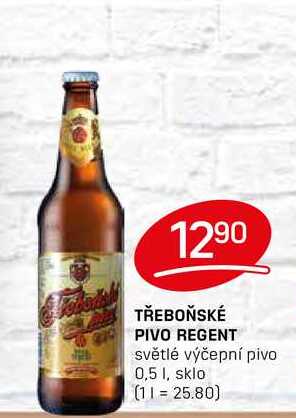 TŘEBOŇSKÉ PIVO REGENT světlé výčepní pivo 0,5l v akci