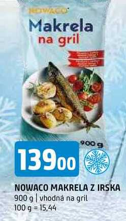 Nowaco makrela z irska 900 g vhodná na gril