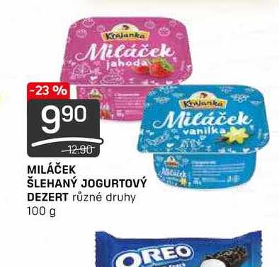 MILÁČEK ŠLEHANÝ JOGURTOVÝ DEZERT různé druhy 100 g 