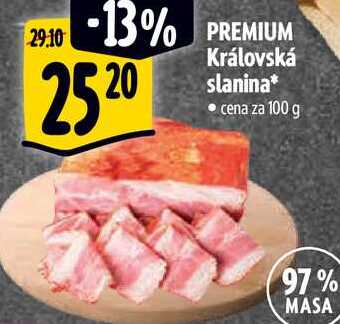 PREMIUM Královská slanina, cena za 100 g