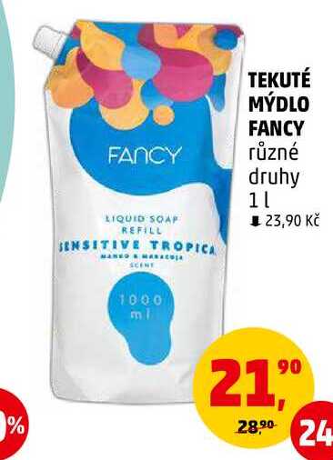 TEKUTÉ MÝDLO FANCY různé druhy, 1 l 