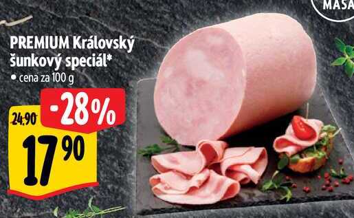 PREMIUM Královský šunkový speciál, cena za 100 g 