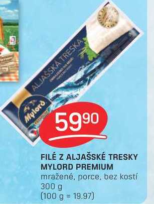 FILÉ Z ALJAŠSKÉ TRESKY MYLORD PREMIUM mražené, porce, bez kostí 300 g 