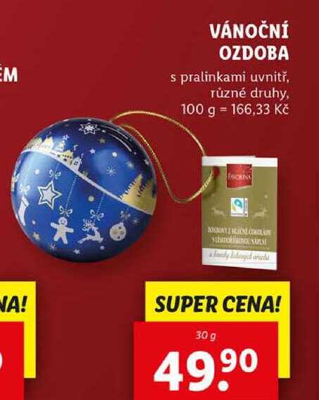 VÁNOČNÍ OZDOBA, 30 g