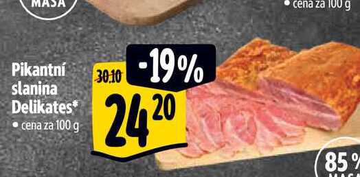   Pikantní slanina Delikates  100 g  