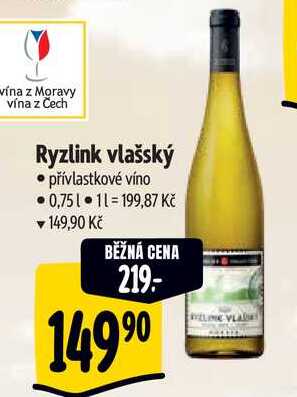   Ryzlink vlašský • přívlastkové víno  0,75 l 