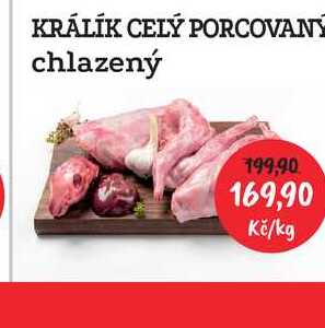 KRÁLÍK CELÝ PORCOVANY chlazený 1kg  