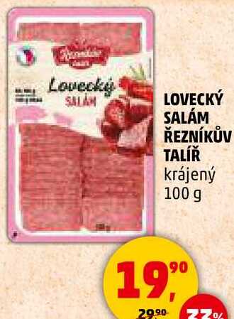 LOVECKÝ SALÁM ŘEZNÍKŮV TALÍŘ krájený, 100 g