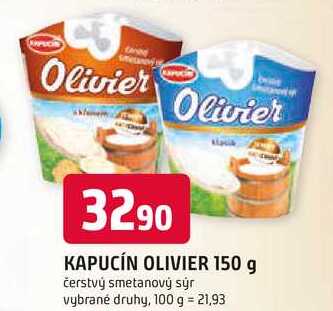 KAPUCÍN OLIVIER 150 g 