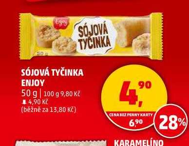 SÓJOVÁ TYČINKA ENJOY, 50 g v akci