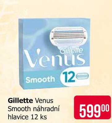 Gillette Venus Smooth náhradní hlavice 12 ks 