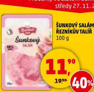 ŠUNKOVÝ SALÁM ŘEZNÍKŮV TALÍŘ, 100 g 