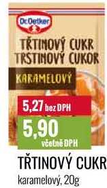 TŘTINOVÝ CUKR karamelový, 20g 