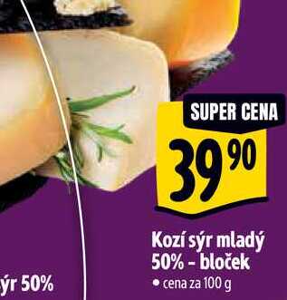 Kozí sýr mladý 50% - bloček, cena za 100 g 