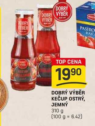 DOBRÝ VÝBĚR KEČUP OSTRÝ, JEMNÝ 310g