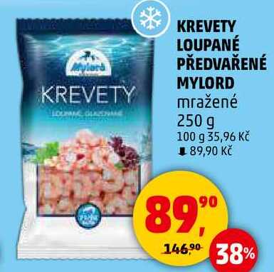 KREVETY LOUPANÉ PŘEDVAŘENÉ MYLORD mražené, 250 g 