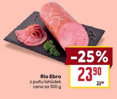 Rio Ebro z pultu lahůdek cena za 100 g 