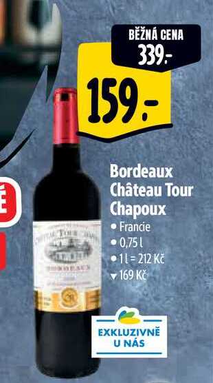   Bordeaux Château Tour Chapoux 0,75 l