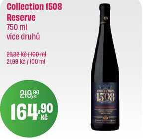 Collection 1508 Reserve 750 ml 