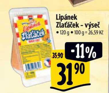 Lipánek Zlaťáček - výseč 120 g 