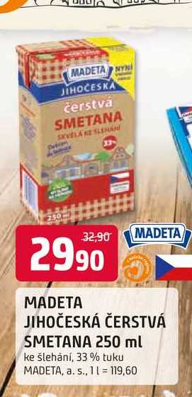 MADETA JIHOČESKÁ ČERSTVÁ SMETANA 250 ml ke šlehání, 33% tuku