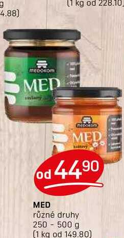 MED různé druhy 250 - 500 g 