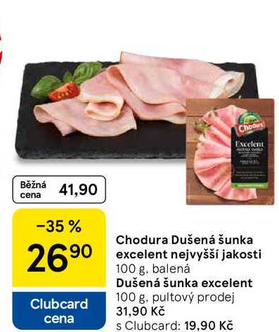 Chodura Dušená šunka excelent nejvyšší jakosti, 100 g, balená