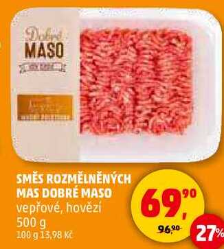 SMĚS ROZMĚLNĚNÝCH MAS DOBRÉ MASO vepřové, hovězí, 500 g