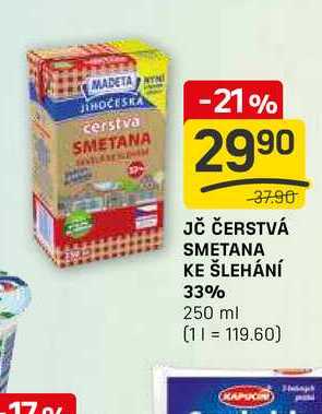 JČ ČERSTVÁ SMETANA KE ŠLEHÁNÍ 33% 250 ml