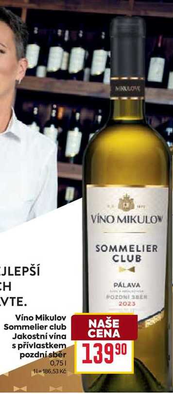 Víno Mikulov Sommelier club Jakostní vína s přívlastkem pozdní sběr 0,75l