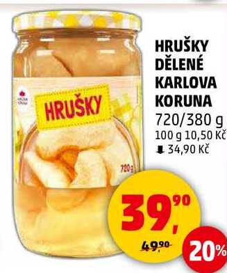 HRUŠKY DĚLENÉ KARLOVA KORUNA, 720/380 g 