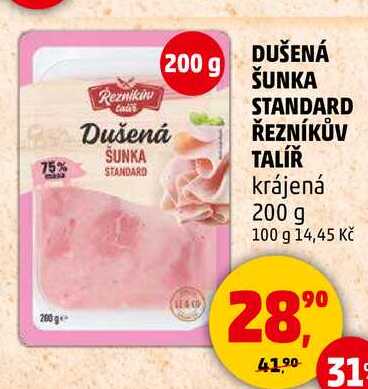 DUŠENÁ ŠUNKA STANDARD ŘEZNÍKŮV TALÍŘ krájená, 200 g 