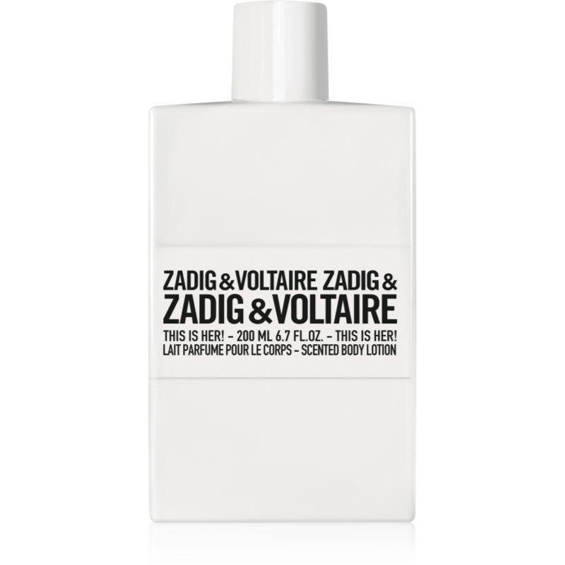 Zadig & Voltaire THIS IS HER! tělové mléko pro ženy 200 ml