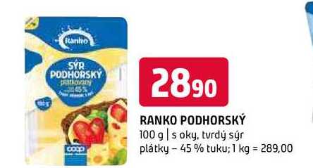 Ranko podhorský 100 g s oky, tvrdý sýr plátky 45% tuku