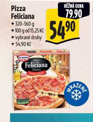 Pizza Feliciana  320-360 g   