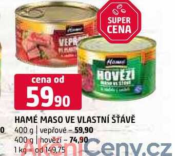 Hamé maso ve vlastní štávě 400g