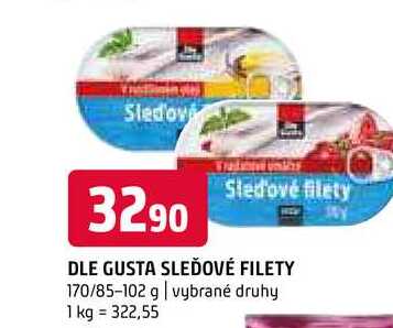 Dle gusta sledové filety 170/85-102 g vybrané druhy