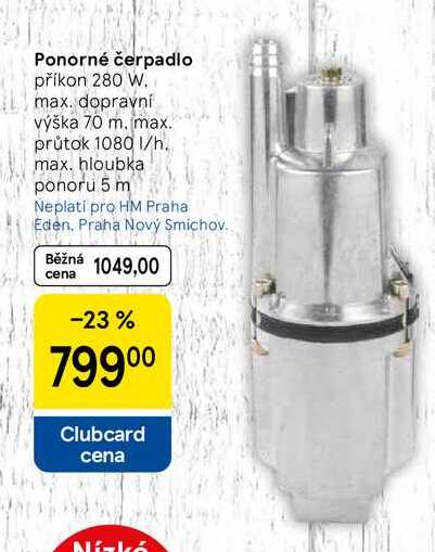 Ponorné čerpadlo příkon 280 W. max. dopravní výška 70 m. max. průtok 1080 1/h. max. hloubka ponoru 5 m  