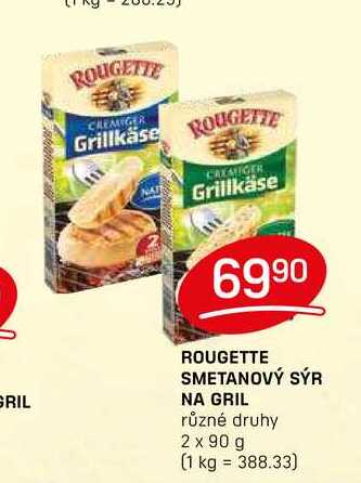 ROUGETTE SMETANOVÝ SÝR NA GRIL různé druhy 2 x 90 g 