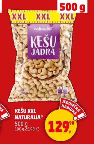 KEŠU XXL NATURALIA, 500 g  