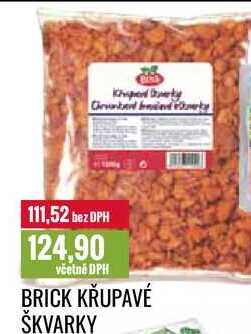 BRICK KŘUPAVÉ ŠKVARKY 1kg