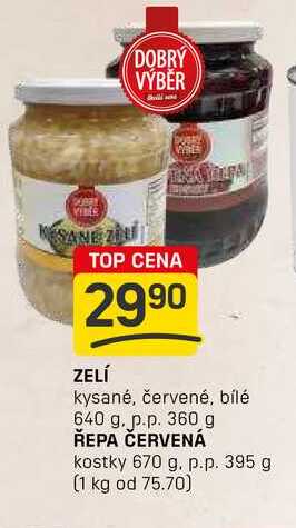 ZELÍ kysané, červené, bílé 640 g. p.p. 360 g