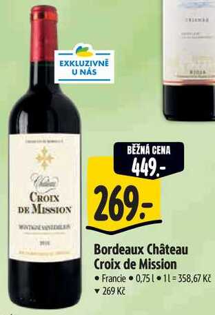 Bordeaux Château Croix de Mission, 0,75 l