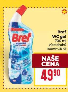 Bref WC gel 700 ml 