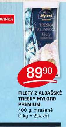 FILETY Z ALJAŠSKÉ TRESKY MYLORD PREMIUM 400 g, mražené  