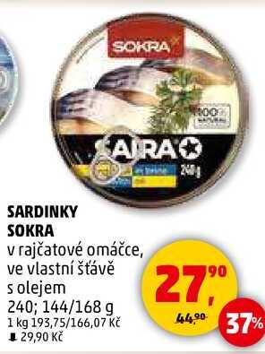 SARDINKY SOKRA v rajčatové omáčce, ve vlastní šťávě s olejem, 240; 144/168 g 