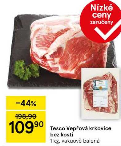 Tesco Vepřová krkovice bez kosti, 1 kg, vakuově balená 