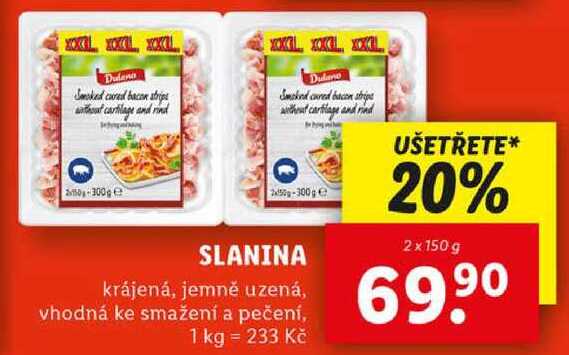 SLANINA, 2x 150 g