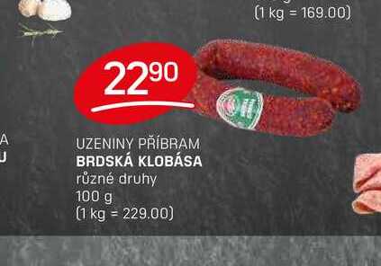 BRDSKÁ KLOBÁSA různé druhy 100 g 