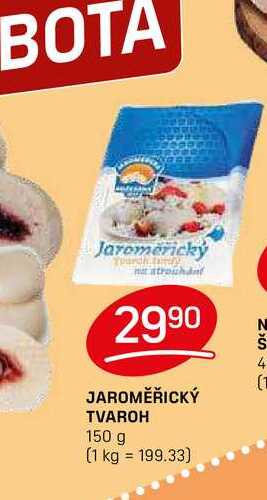 JAROMĚŘICKÝ TVAROH 150 g 